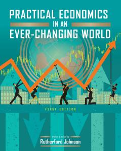Practical Economics in an Ever-Changing World