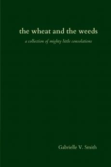the wheat and the weeds