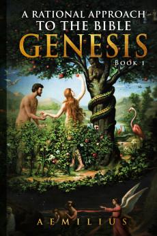 A Rational Approach To The Bible