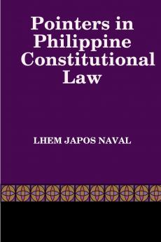 Pointers in Philippine Constitutional Law