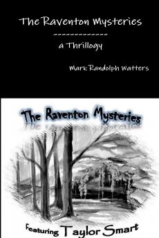 The Raventon Mysteries A Trilogy