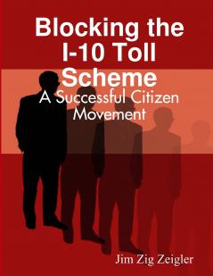 Blocking the I-10 Toll Scheme