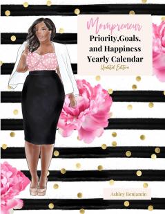 Mompreneur Priority Goals and Happiness Undated Year Calendar