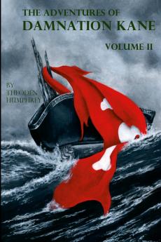The Adventures of Damnation Kane Volume II