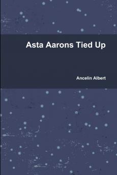Asta Aarons Tied Up