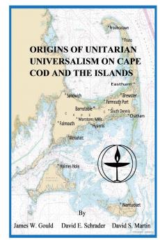 Origins of Unitarian Universalism on Cape Cod and the Islands