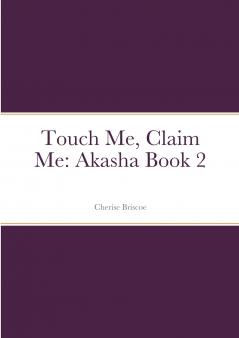Touch Me Claim Me