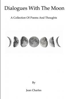 Dialogues With The Moon
