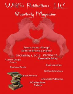 WILDFIRE PUBLICATIONS QUARTERLY MAGAZINE DECEMBER 1 2019 EDITION 28