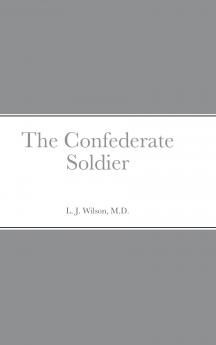 The Confederate Soldier