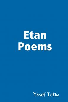 Etan Poems