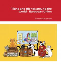 Titina and friends around the world - European Union