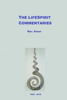 The LifeSpirit Commentaries