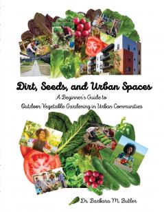 Dirt Seeds and Urban Spaces