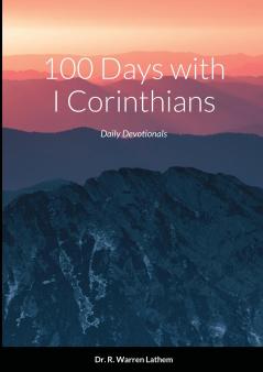 100 Days in I Corinthians