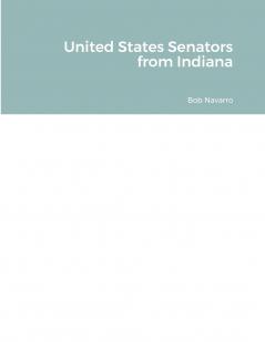 United States Senators from Indiana