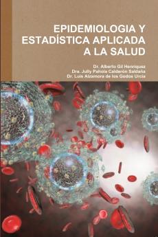 EPIDEMIOLOGIA Y ESTADÍSTICA APLICADA A LA SALUD