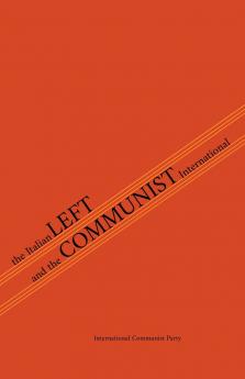 The Italian Left & The Communist International