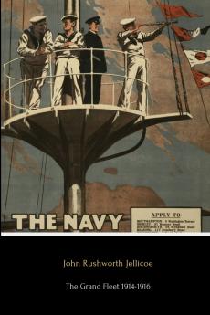 The Grand Fleet 1914-1916