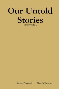 Our Untold Stories