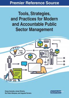 Tools Strategies and Practices for Modern and Accountable Public Sector Management