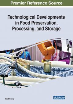 Technological Developments in Food Preservation Processing and Storage