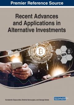 Recent Advances and Applications in Alternative Investments
