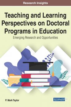Teaching and Learning Perspectives on Doctoral Programs in Education