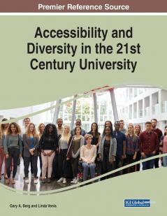 Accessibility and Diversity in the 21st Century University