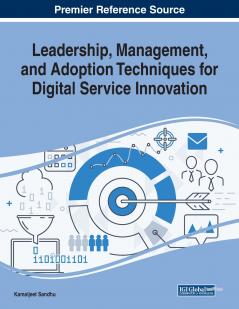 Leadership Management and Adoption Techniques for Digital Service Innovation