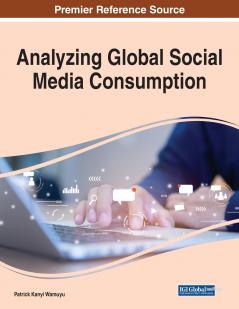 Analyzing Global Social Media Consumption 1 volume