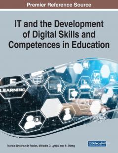 IT and the Development of Digital Skills and Competences in Education 1 volume
