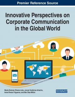 Innovative Perspectives on Corporate Communication in the Global World