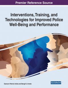 Interventions Training and Technologies for Improved Police Well-Being and Performance