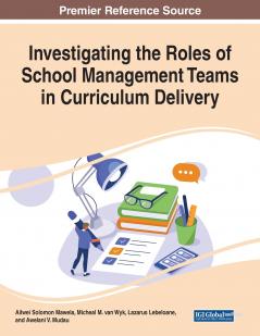 Investigating the Roles of School Management Teams in Curriculum Delivery