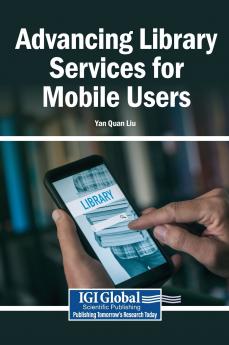 Advancing Library Services for Mobile Users
