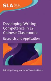 Developing Writing Competence in L2 Chinese Classrooms