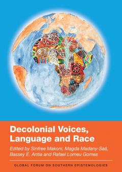 Decolonial Voices Language and Race