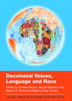 Decolonial Voices Language and Race
