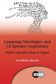 Language Ideologies and L2 Speaker Legitimacy