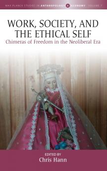 Work Society and the Ethical Self