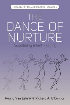 The Dance of Nurture