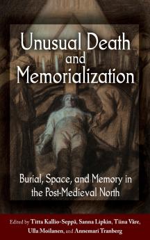 Unusual Death and Memorialization