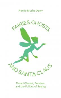 Fairies Ghosts and Santa Claus