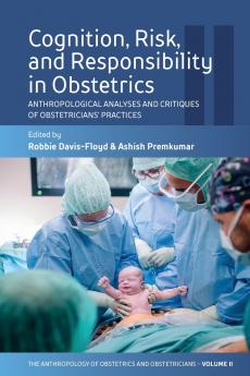 Cognition Risk and Responsibility in Obstetrics