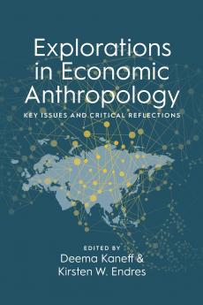 Explorations in Economic Anthropology
