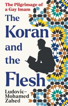 The Koran and the Flesh