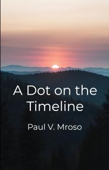 A Dot on the Timeline