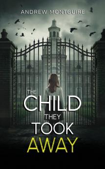 The Child They Took Away