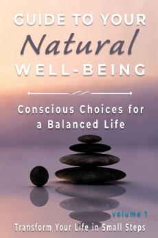 Guide to Your Natural Well-being